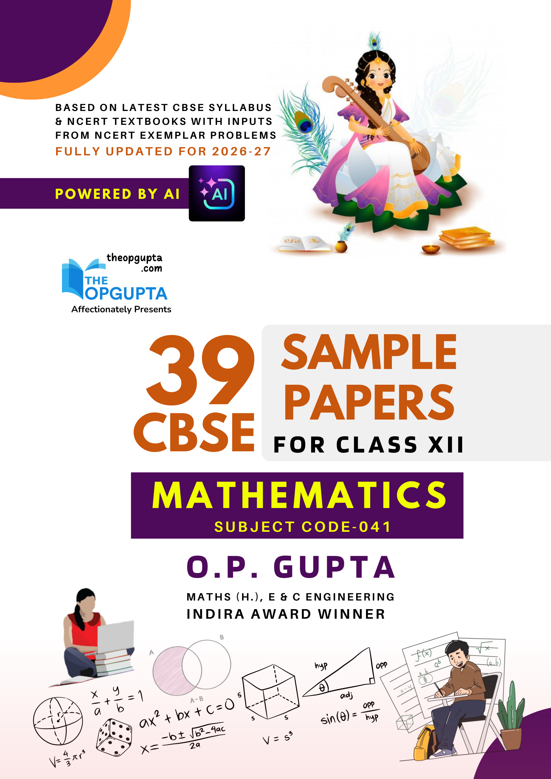 CBSE 39 SAMPLE PAPERS [Pleasure Tests Series for XII Maths (041)] by O.P. Gupta